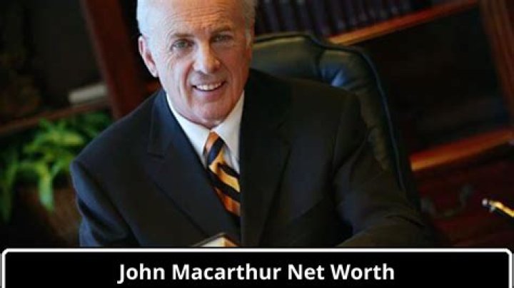 John MacArthur's Net Worth Revealed