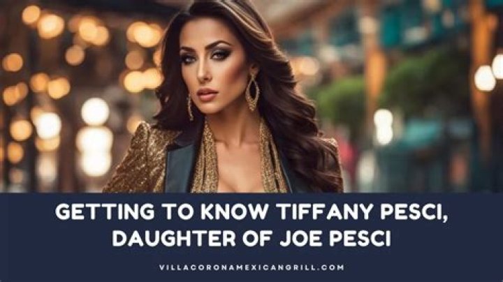 Tiffany Pesci: Inside The Life of Joe Pesci’s Daughter